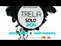 NIKKOS D. - TRELA SOLO 2K20 [ FEAT. HARRY DARBUKA ] | Official Production |