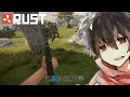 Hentai Dude Plays - Rust [Battle Royale]