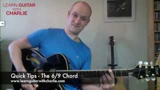 Quick 5 Minute Guitar Tips - The 6/9 Chord