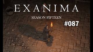 Exanima S15E087: Gearing Up