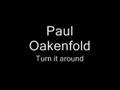 Paul Oakenfold Turn It Around mp3