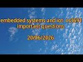 Embedded systems and iot -CS3691 IMPORTANT QUESTIONS ❤️#annauniversity