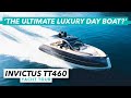 Is this the ultimate luxury day boat? Invictus TT460 yacht tour | Motor Boat & Yachting
