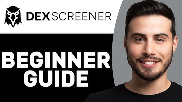 HOW TO USE DEXSCREENER | DEXSCREENER BEGINNER GUIDE (2025)