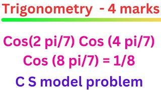 Cos (2 pi/7) Cos (4 pi/7) Cos (8 pi/7) = 1/8 @EAG