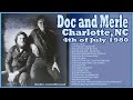 Doc and Merle Watson live at Charlotte NC on the 4th of July 1980 (Audio soundboard)