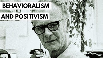 Behavioralism and Positivism | International Relations Theory