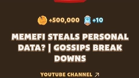Memefi Steals Personal Data || Gossips Break Downs || MEMEFI Today Video |