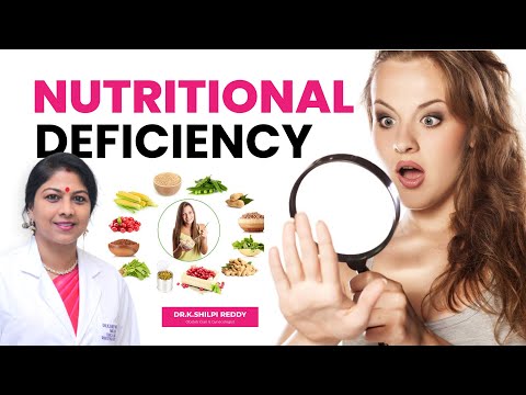 5 body signs of nutrients deficiency | Nutritional deficiency | Gynaecologist Dr. K. Shilpi Reddy
