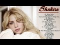 Shakira Greatest Hits Full Album 2021 - Best Songs Of Shakira- Album nuevo 2021