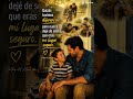 * Las Palabras Que Nunca Te Dije, Papá