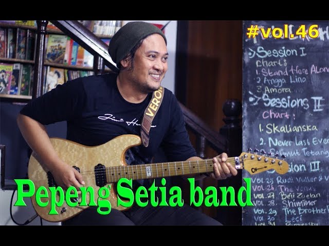 Pepeng Setia Band - Feels Like Home (Show Vol.46) class=