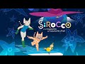 Sirocco et le royaume des courants dair  bandeannonce