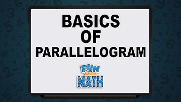 Basics Of A Parallelogram
