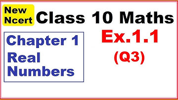 Class 10 Maths | Ex.1.1 Q3 | Chapter 1 | Real Numbers | New NCERT