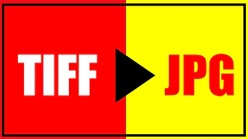 Comment convertir un Fichier TIFF en JPEG ?