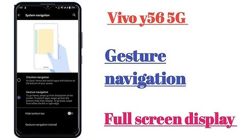 Vivo y56 5G Gesture navigation Full screen display settings hidden features use