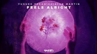Yusuke Teranishi & Jan Martin - Feels Alright [Synth Collective]