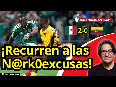 Sin pruebas ni profesionalismo atribuyen derrota de Ecuador a amenazas de n4rcos mexicanos