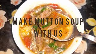 | Healthy & tasty Mutton soup | Easy homemade soup recipe |