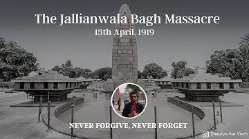 The Jallianwala Bagh Massacre | Sanjay K Singh | Shaurya Aur Vivek