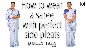 How to wear a saree with perfect side pleats | Dolly Jain saree draping styles