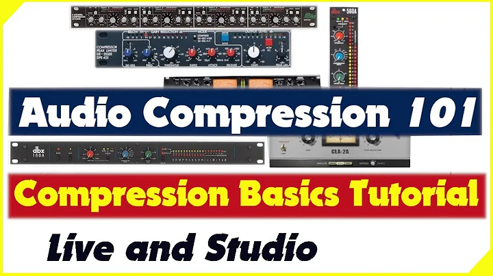 Live Sound and Studio Compression Tutorial - Audio Compression 101 - Compression Explained - Basics
