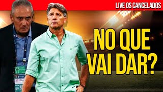 TITE DEVE SAIR DA SELEÇÃO? RENATO GAÚCHO VAI DAR CERTO NO FLAMENGO? CANCELADOS!