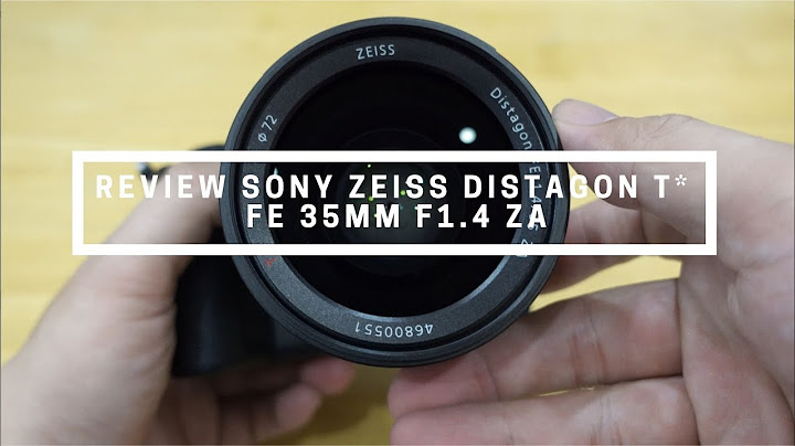 Sony distagon t fe 35mm f1.4 za lens đánh giá năm 2024