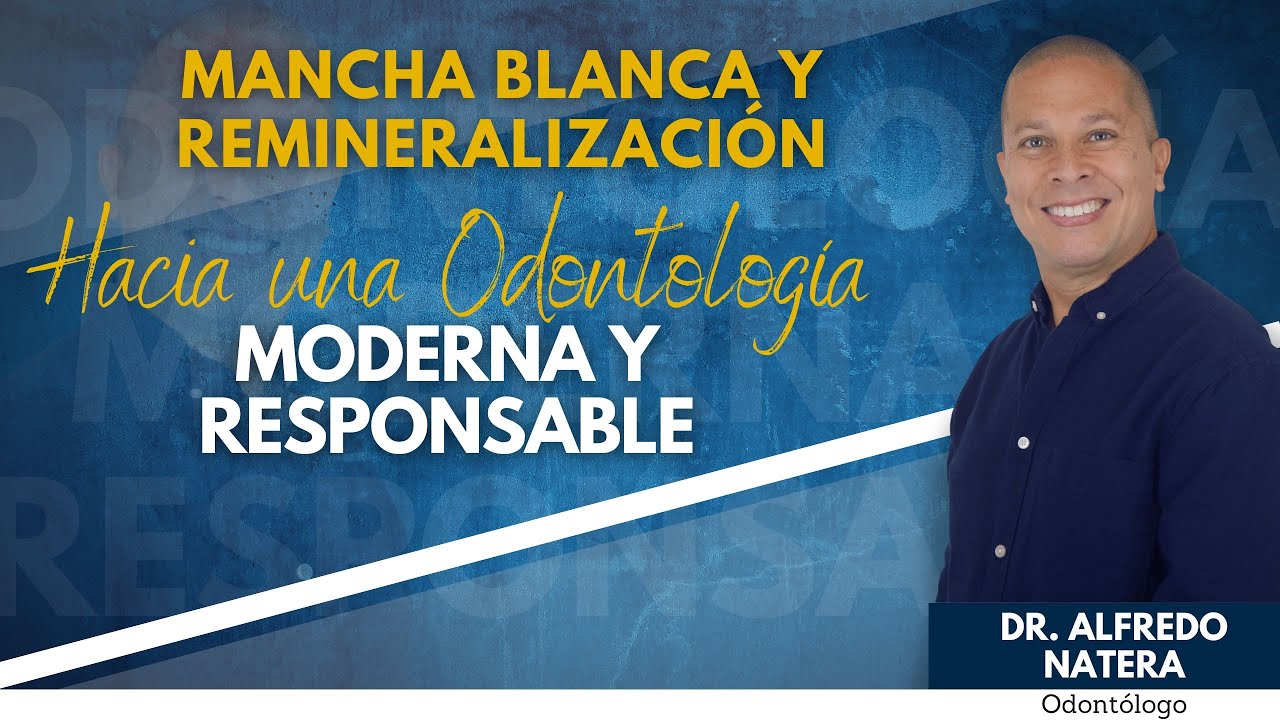 MANCHA BLANCA Y REMINERALIZACIÓN