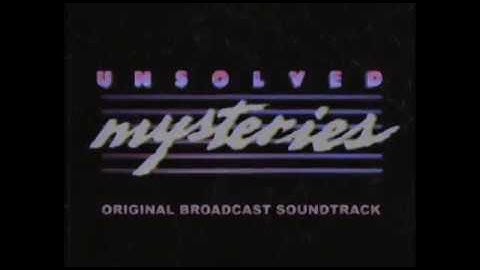 Unsolved Mysteries Original Broadcast Soundtrack Trailer!