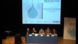 Parte 2/18 Jornada &quot;Aguas que nutren. Aguas que curan&quot;.