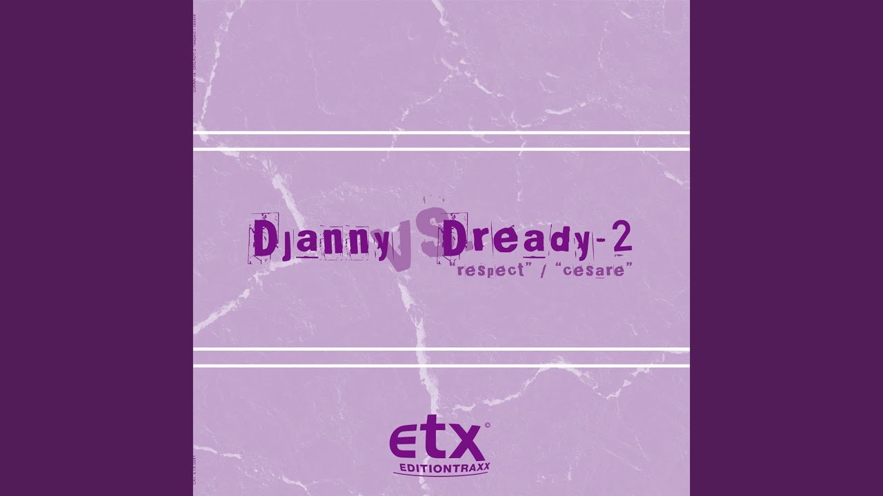 Respect (Dready-2 vs. DJanny Mix)
