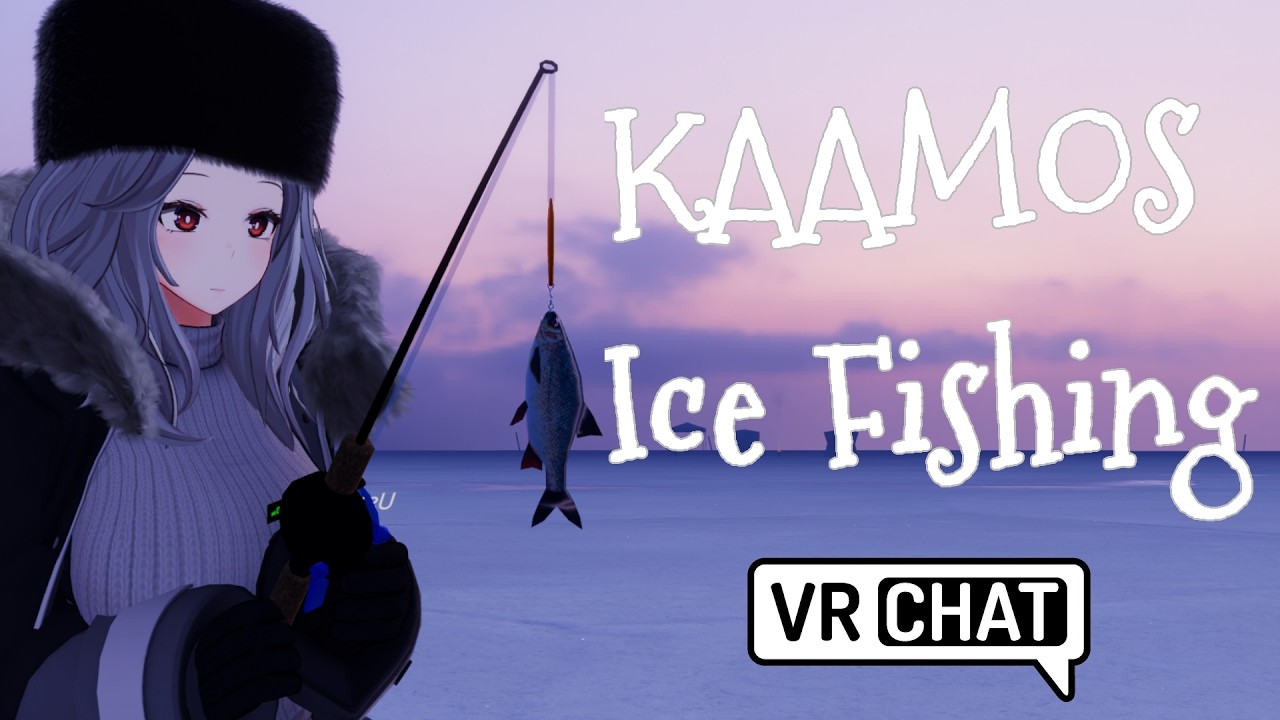 【#VRChat 】流れる時間が愛しく感じれる釣りワールドでのんびり【KAAMOS Ice Fishing】