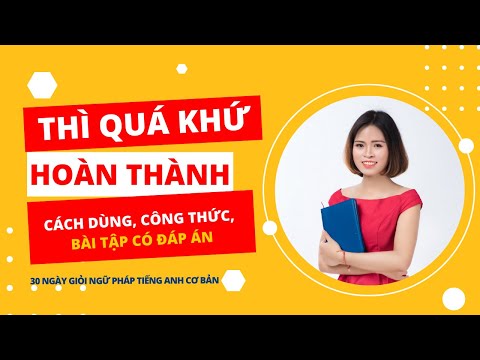 Video Thì quá khứ hoàn thành: Cách dùng, công thức, dấu hiệu... - youtube