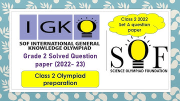 Class 2 SOF IGKO Science #olympiad International #generalknowledge   2022 solved paper #exam #sof
