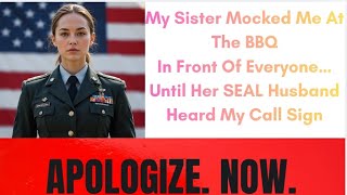 My Sister Mocked Me At The BBQ Until Her SEAL Husband Heard My Call Sign 😥