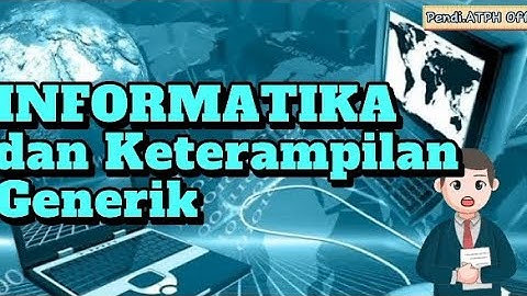 Video pembelajaran Apa Itu Informatika? #informatika #SMK