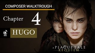 A Plague Tale Requiem - Composer Walkthrough - Chapter 4 - Hugo