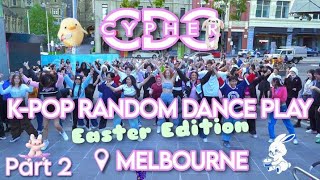 [KPOP IN PUBLIC] K-POP RANDOM DANCE PLAY - EASTER EDITION [Part 2] | Melbourne, Australia