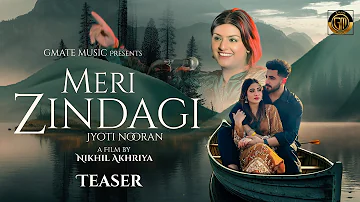 Meri Zindagi (Official Teaser) Jyoti Nooran | New Punjabi Song 2024