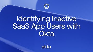 Identifying Inactive SaaS App Users with Okta