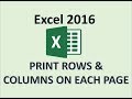 Excel 2016 - Print Rows & Columns - How to Set Print Row & Column Titles on Each Sheet Page in MS