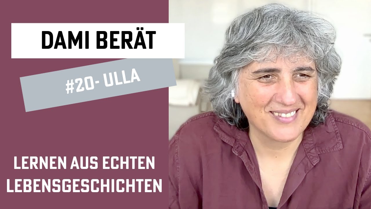 Dami berät – #20 Ulla –  Zwischen Loyalität und Loslassen