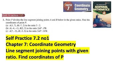 Coordinate geometry self practice 7.2 Q1 latih diri 7.2 geometri koordinat add maths tingkatan 4