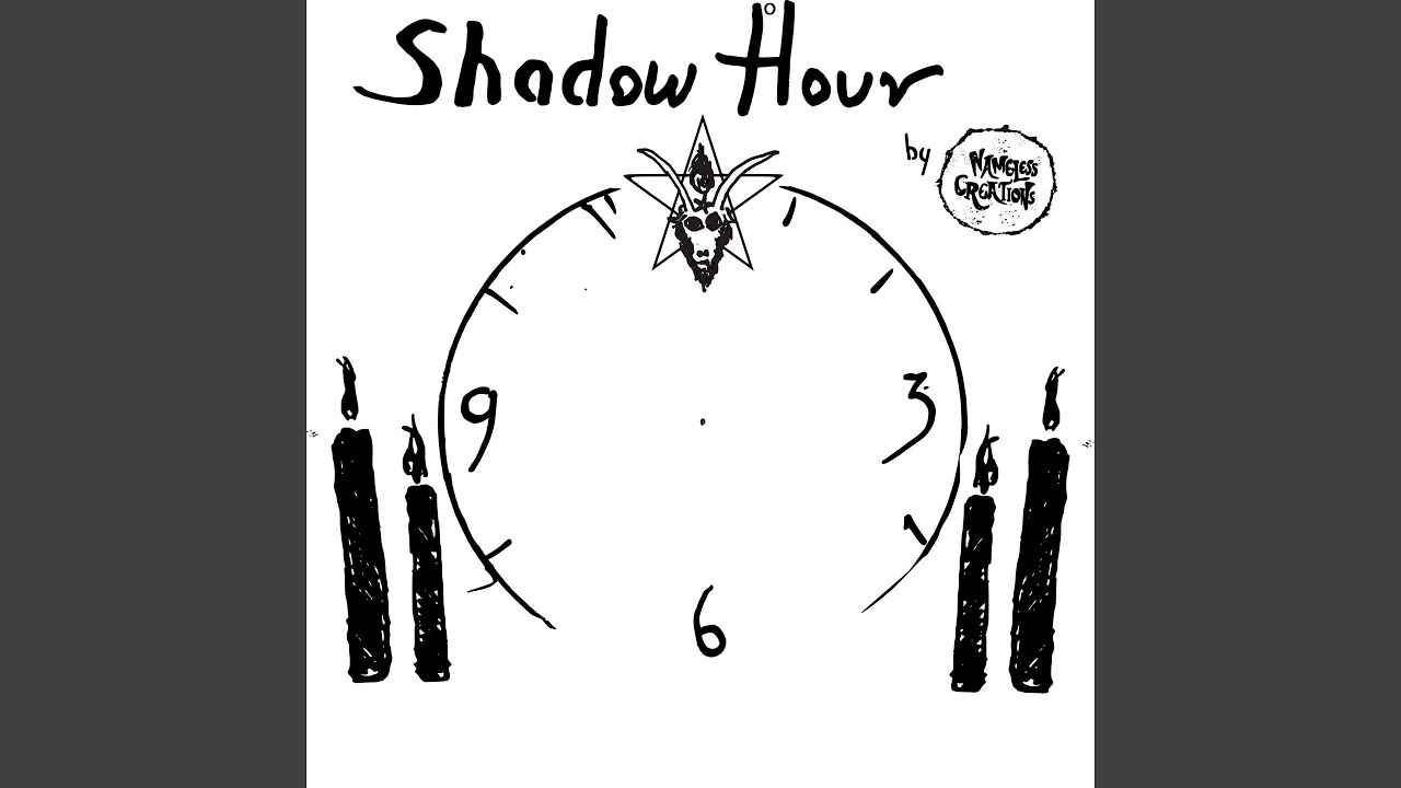 Shadow Hour Shadow Hour - YouTube