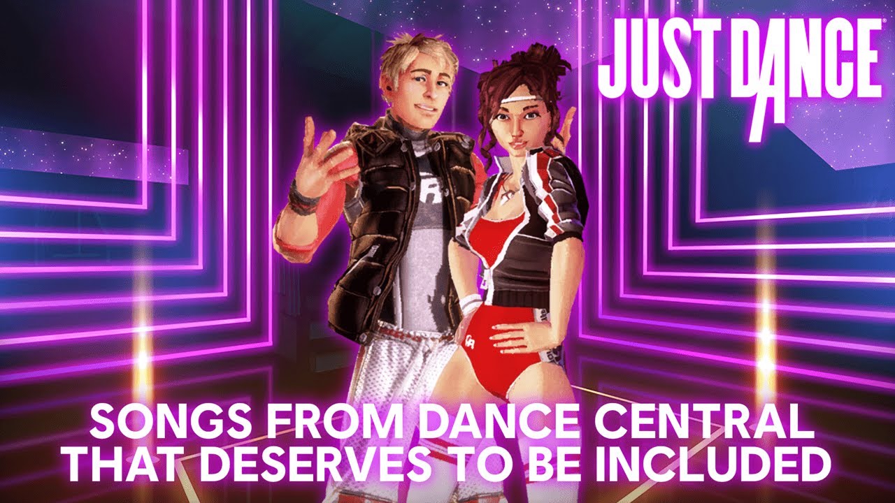 MÚSICAS DO DANCE CENTRAL QUE PRECISAM ENTRAR URGENTEMENTE NO JUST DANCE!