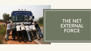 CALCULATING THE NET EXTERNAL FORCE | COURSE 1
