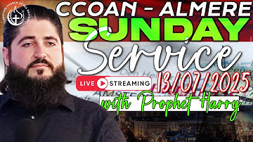 CCOAN - ALMERE SUNDAY SERVICE 13/07/2025  | LIVE BROADCAST