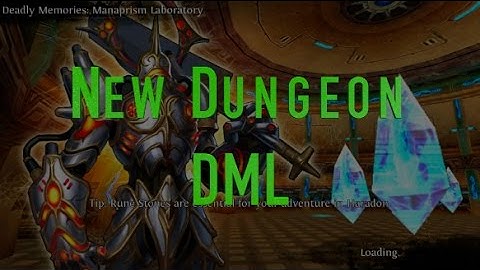 Order and Chaos: DML **New Dungeon**